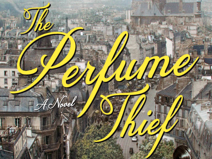 The Perfume Thief, the smell of secrets, and the Paris that lingers on skin